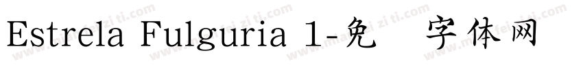 Estrela Fulguria 1字体转换